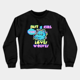 Just A Girl Who Loves Wolves Vaporwave 80s Vibe Party Wolf vaporwave Crewneck Sweatshirt